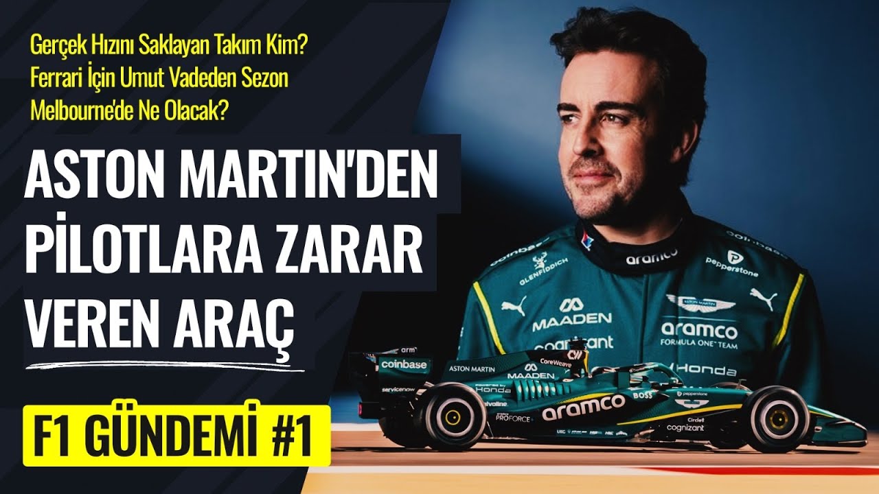 F1 Gündem: Aston Martin'de araç sürücüye zarar veriyor, hangi takımlar hız saklıyor?