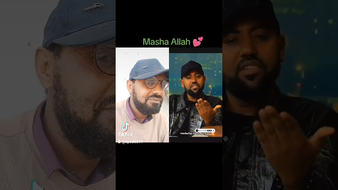 Weellisaan Shukrii Jamal Dubbiii Ajabaa Dubbate Masha Allah 💕✅