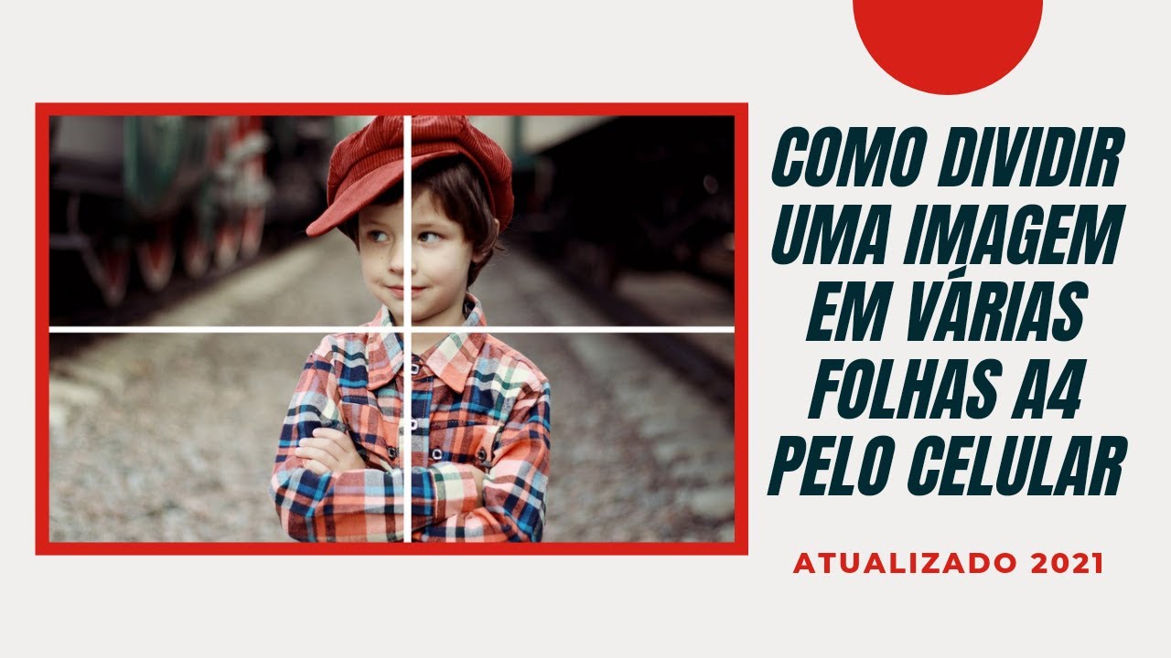 Como dividir uma imagem em v&aacute;rias folhas pelo celular - atualizado