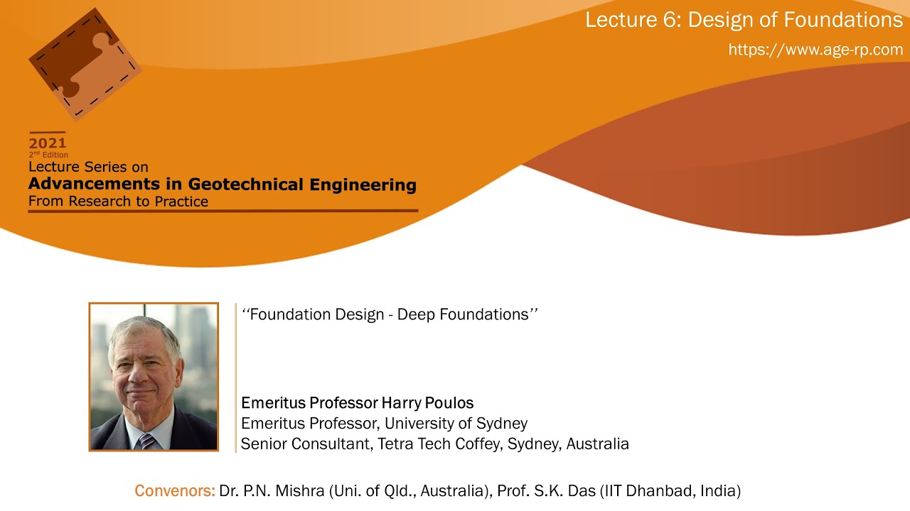 AGERP 2021: L6.2 (Design of Foundations) | Emeritus Professor Harry Poulos