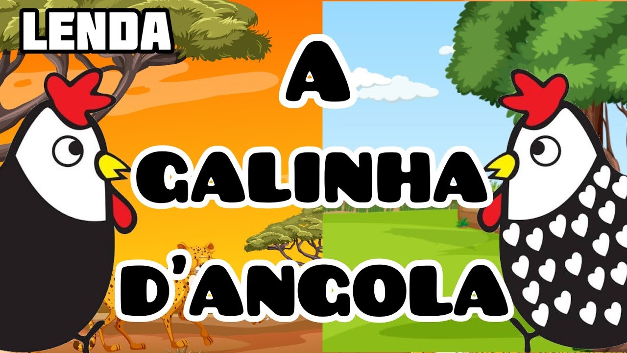 HIST&Oacute;RIA PARA CRIAN&Ccedil;A: A GALINHA D'ANGOLA-LENDA AFRICANA | HORA DO CONTO | #47