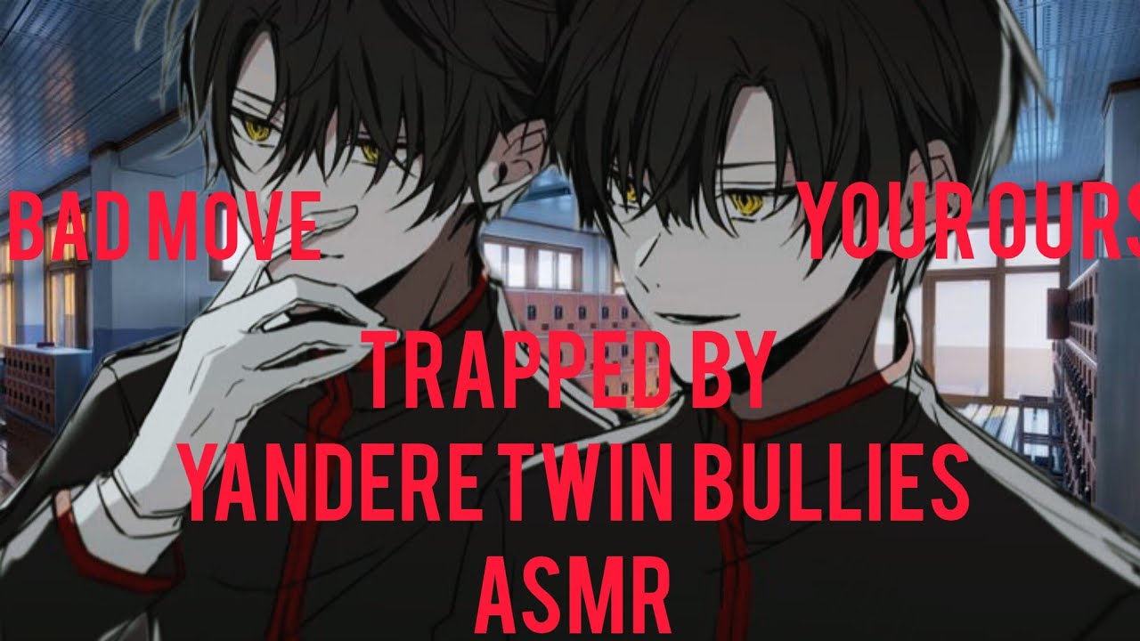 ASMR: В ловушке между двумя навязчивыми близнецами-хулиганами [Yandere Boyfriend&rsquo;s] [M4F] [British]