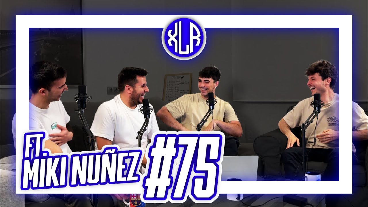 Xapa La Ràdio #75 | ft. MIKI NUÑEZ