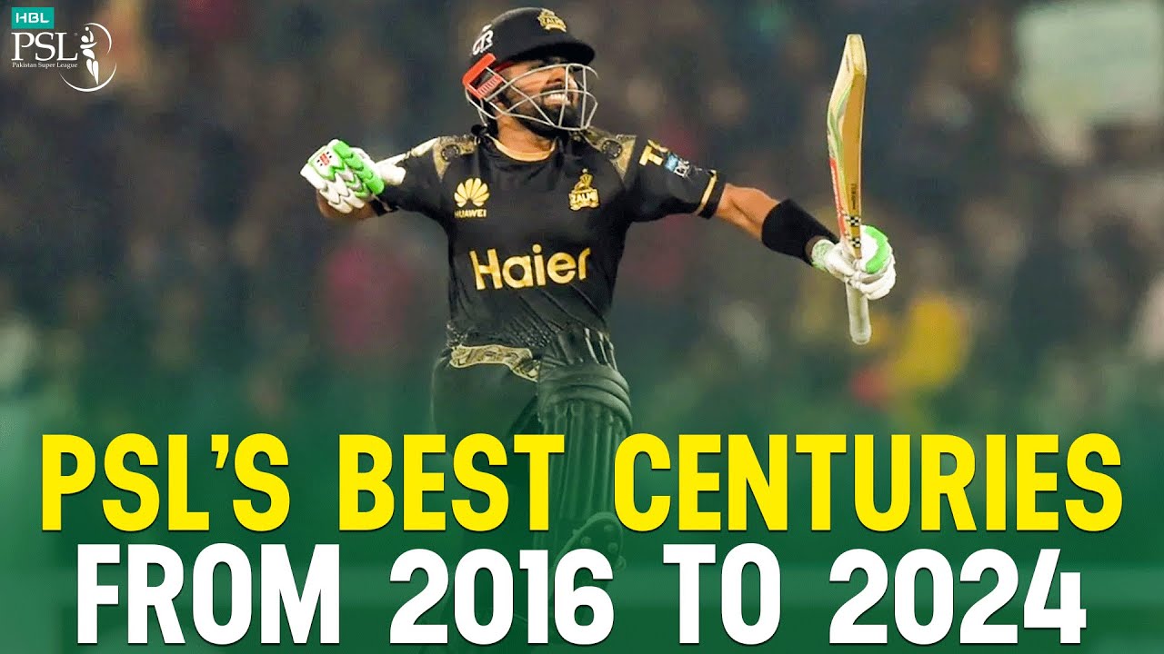 Legends of PSL: All Centuries 2016-2024 in One Epic Video! | HBL PSL | MB2A