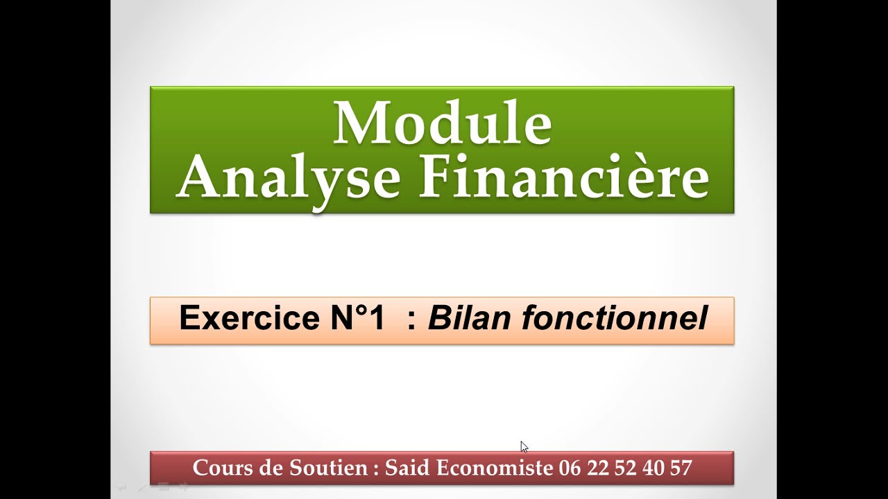 Le Bilan Fonctionnel : Exercice corrigé N°1