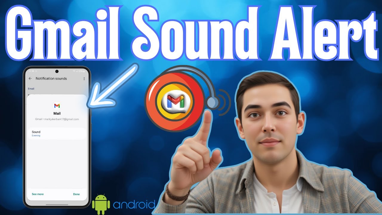 How To Set Gmail Notification Sound On Android - Full Guide