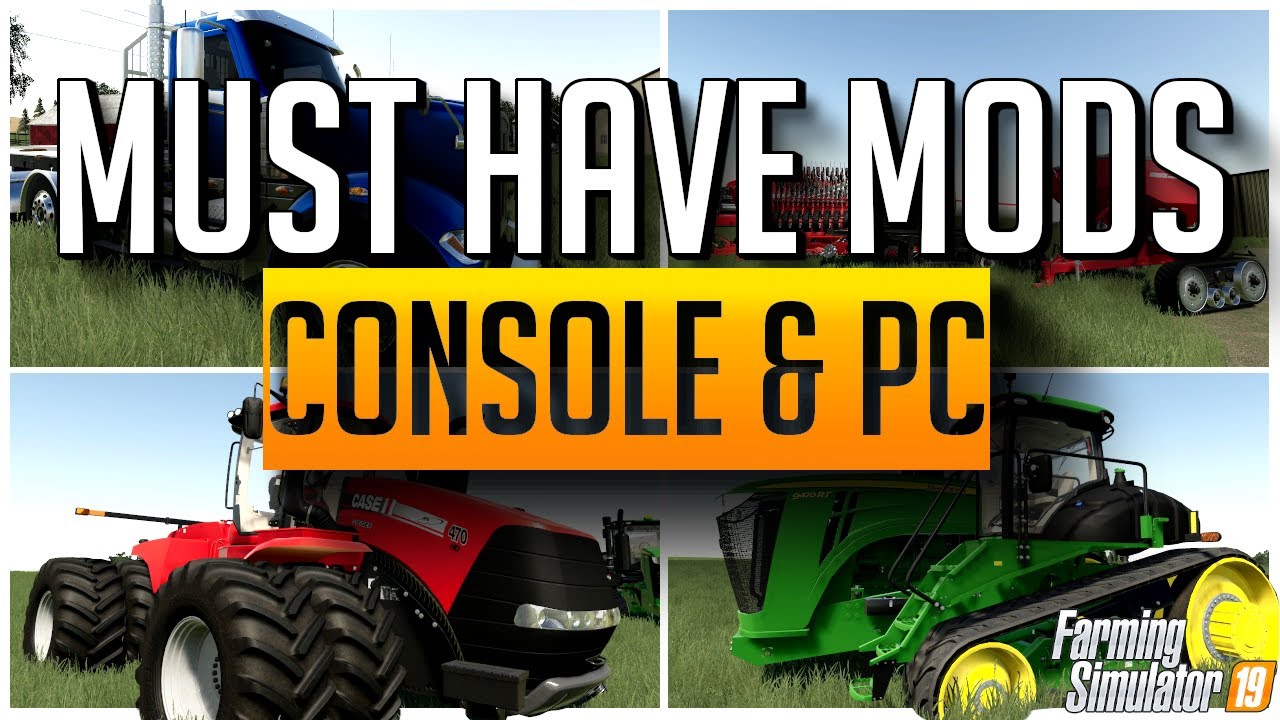 MUST HAVE MODS FOR FARMING SIMULATOR 19