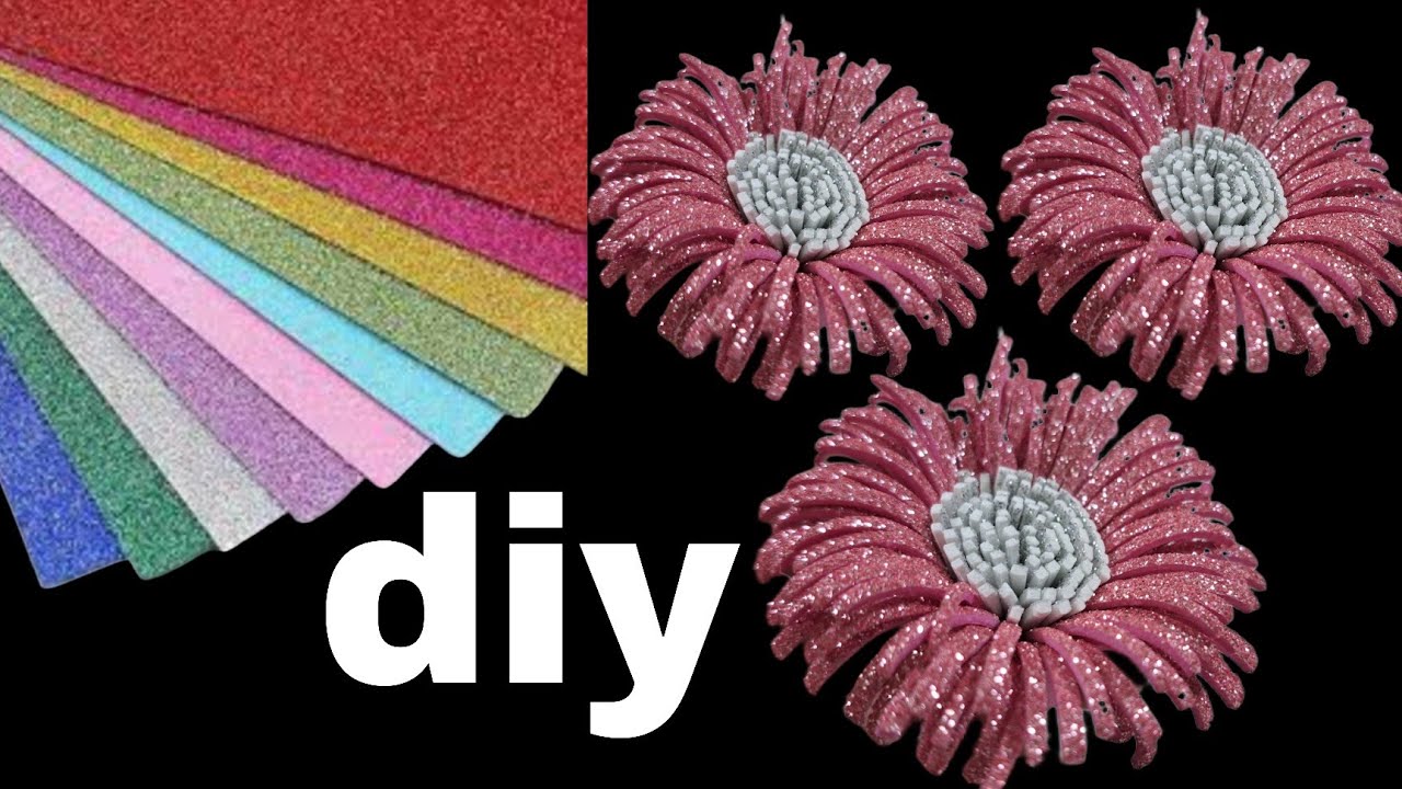 IDEAS Beautiful Craft Ideas from EVA Foam Sheet Flowers | easy fomic sheet flower | craft ideas💡