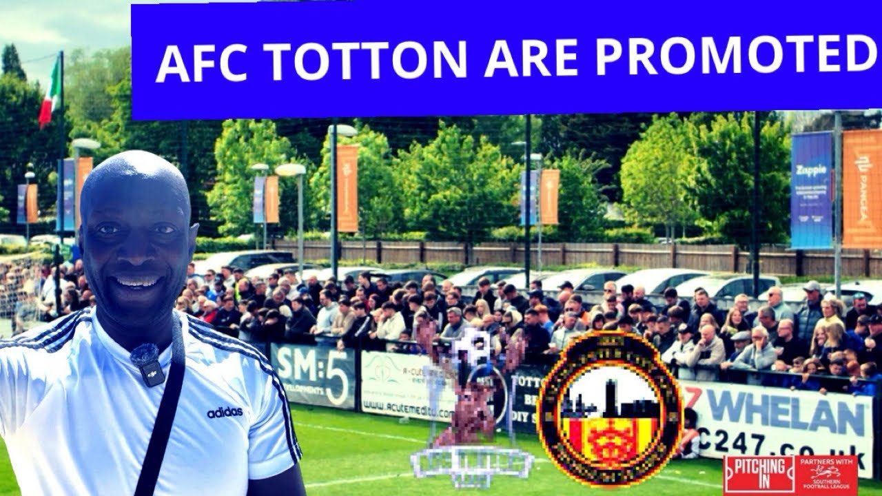 🚨AFC TOTTON ARE PROMOTED TO NATIONAL LEAGUE SOUTH AFTER BEATING GLOUCESTER CITY 1-0🚨