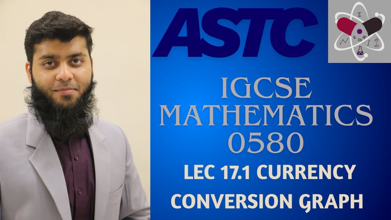 CAIE IGCSE Maths 0580 | Ch-17 Graphs in Practical Situations | Lec 17.1 Currency Conversion Graphs