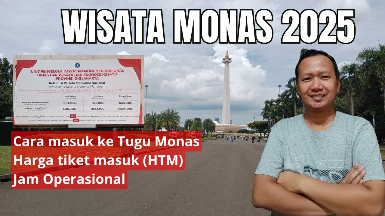WISATA MONAS JAKARTA 2025 | CARA MASUK KE TUGU MONAS, HARGA TIKET MONAS | MONAS TERKINI 2025