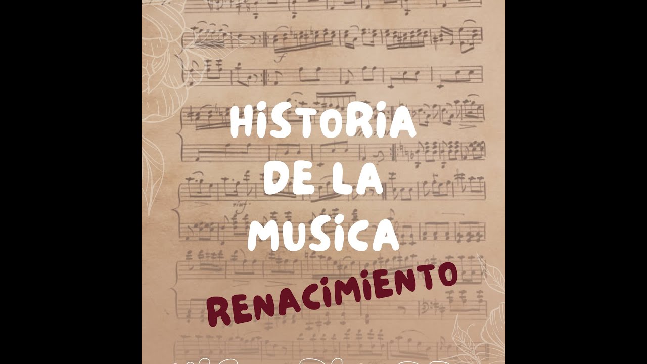 M&uacute;sica en el Renacimiento [Historia de la M&uacute;sica]
