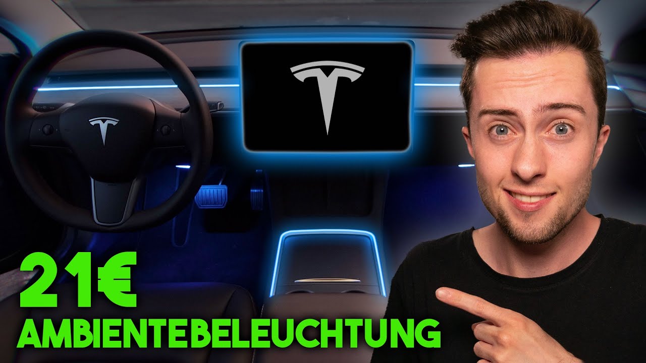 21€ Tesla Ambientebeleuchtung: Was taugt sie?