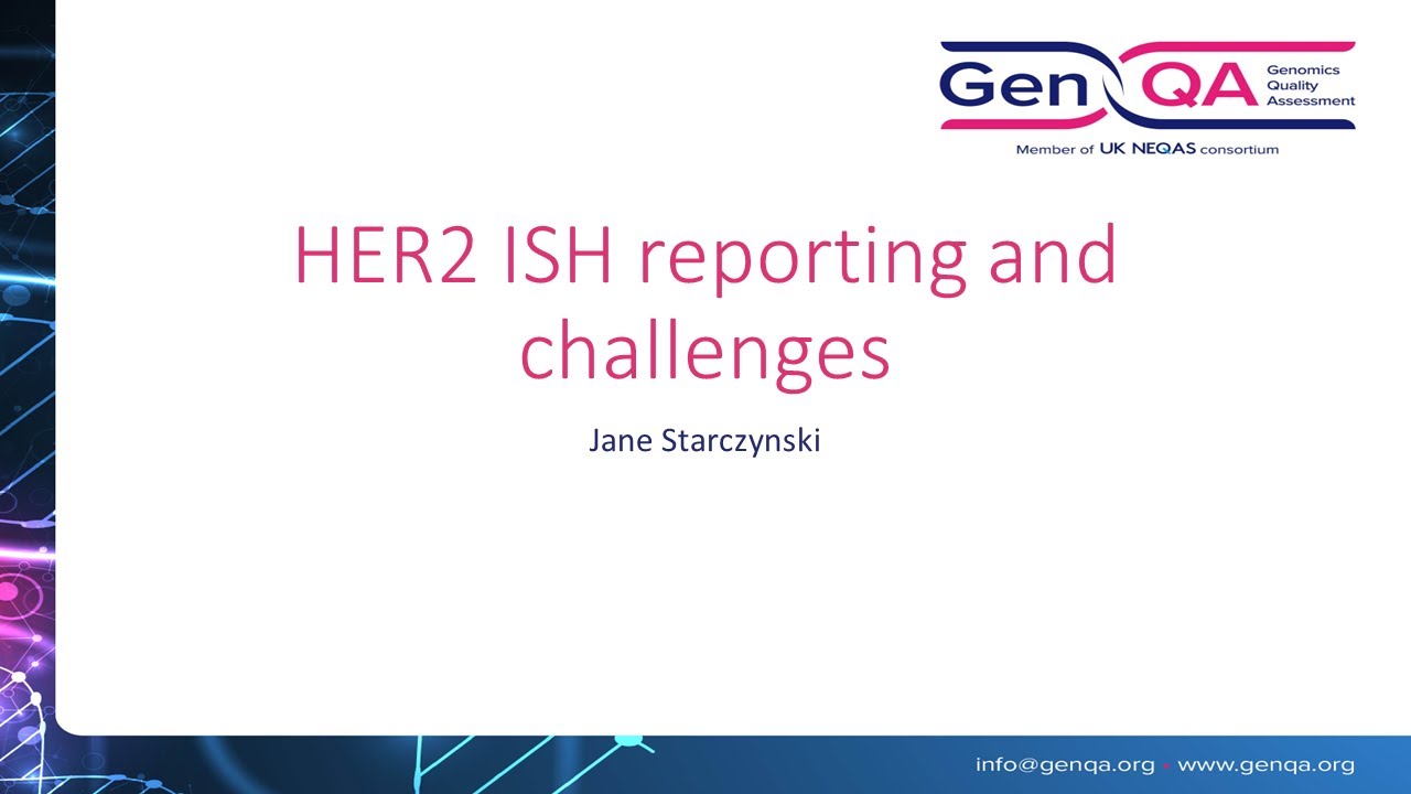 FFPE FISH Workshop 2024: 8 HER2 ISH reporting and challenges   Jane Starczynski