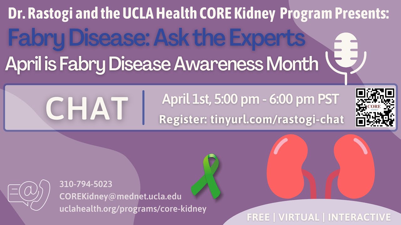 UCLA HEALTH: Fabry Disease: Ask the Experts | Anjay Rastogi, MD PhD