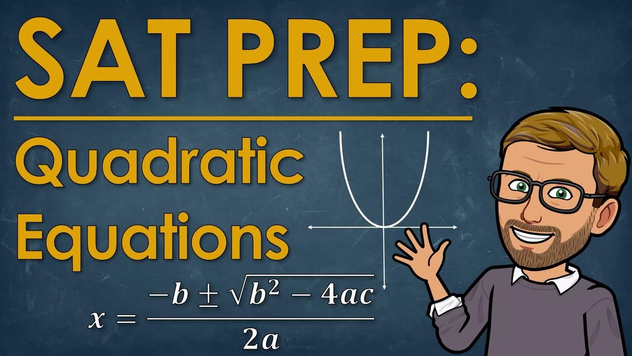 Master Quadratic Equations for the SAT (Complete Guide)