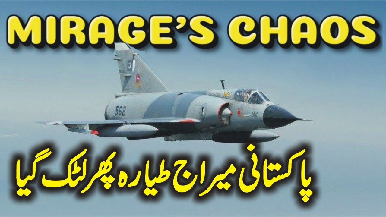 Pakistani Mirage Jets Hangs Again,No Retirement