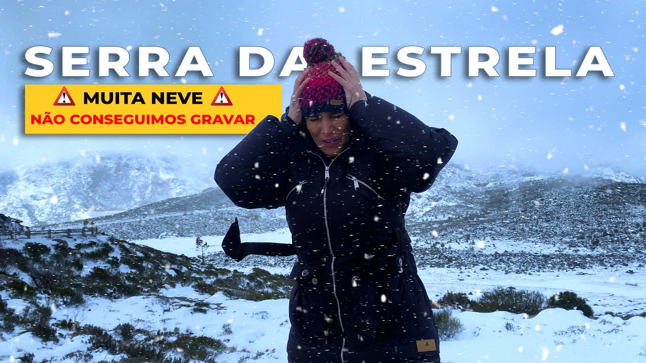 SERRA DA ESTRELA - NEVE EM PORTUGAL