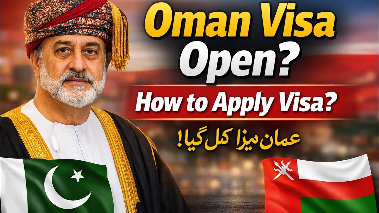 Oman visa open for Pakistani?How to apply new update info 