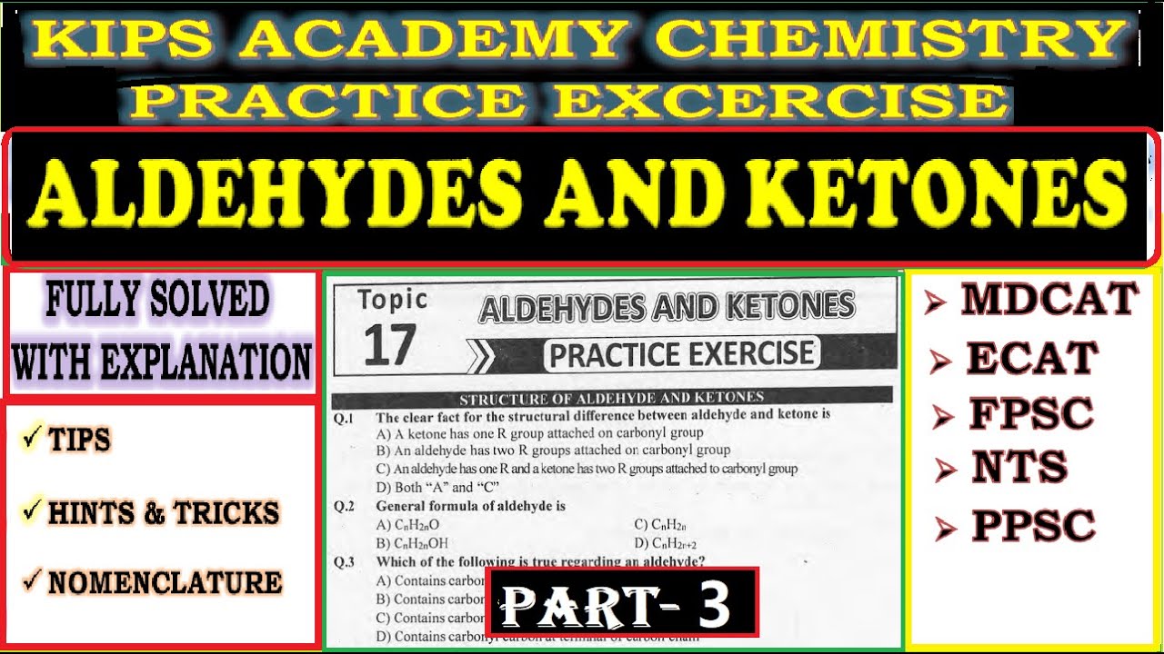 Part 3: Aldehydes and Ketones MCQs class 12 | KIPS academy practice test | MDCAT 2022