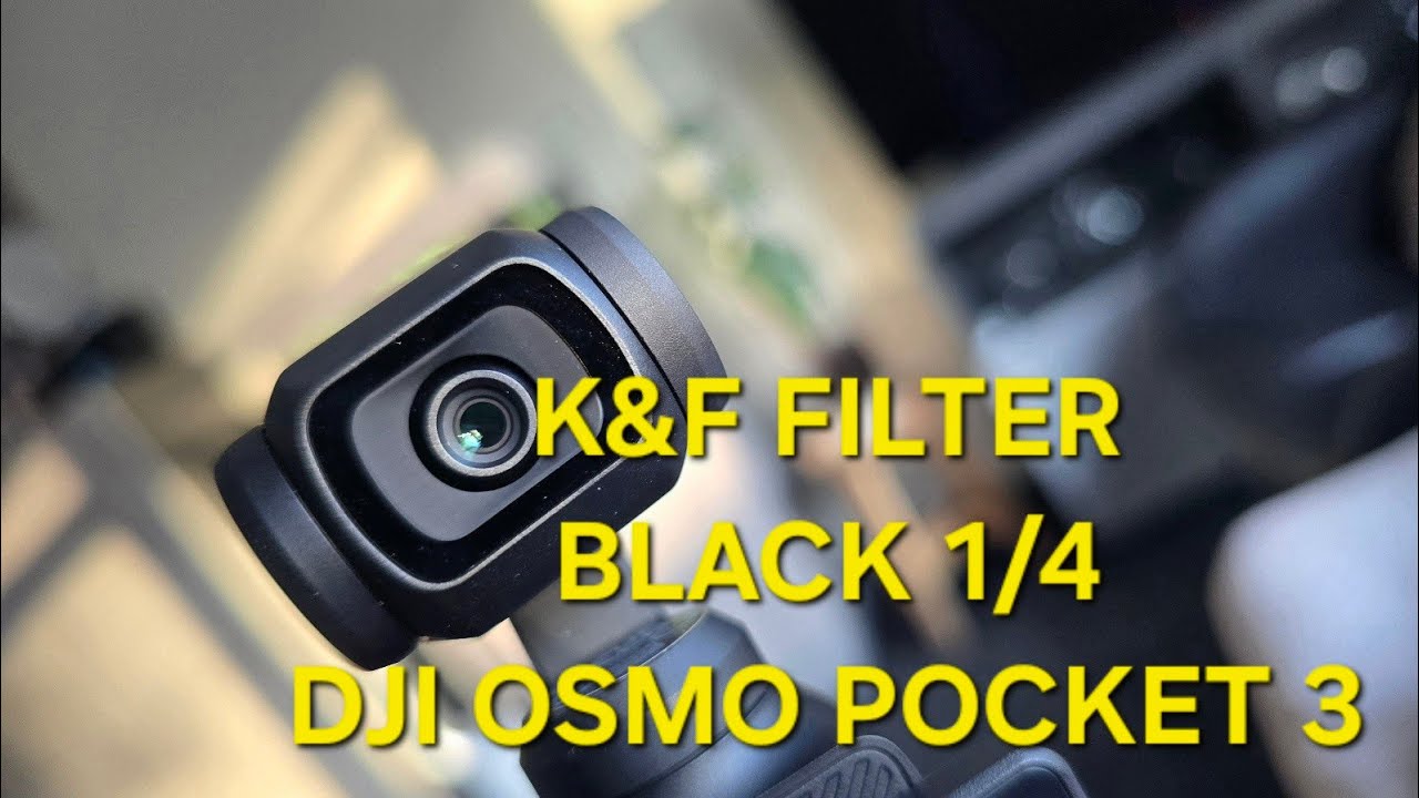DJI OSMO POCKET 3 WITH K&F FILTER BLACK 1/4