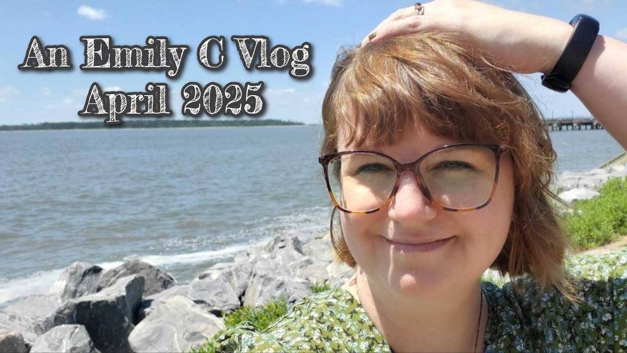 An Emily C Vlog: April 2025
