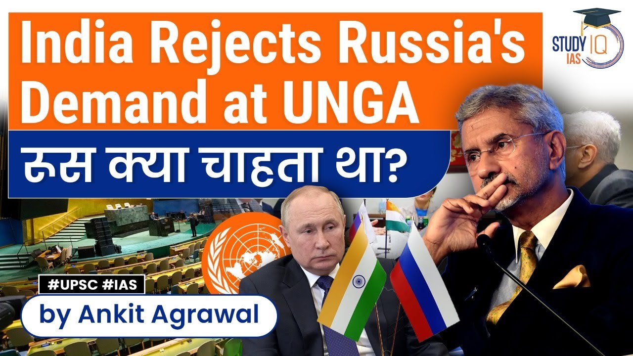 Why India voted against Russia at UNGA? & Rejects demand for secret ballot on Ukraine | StudyIQ IAS