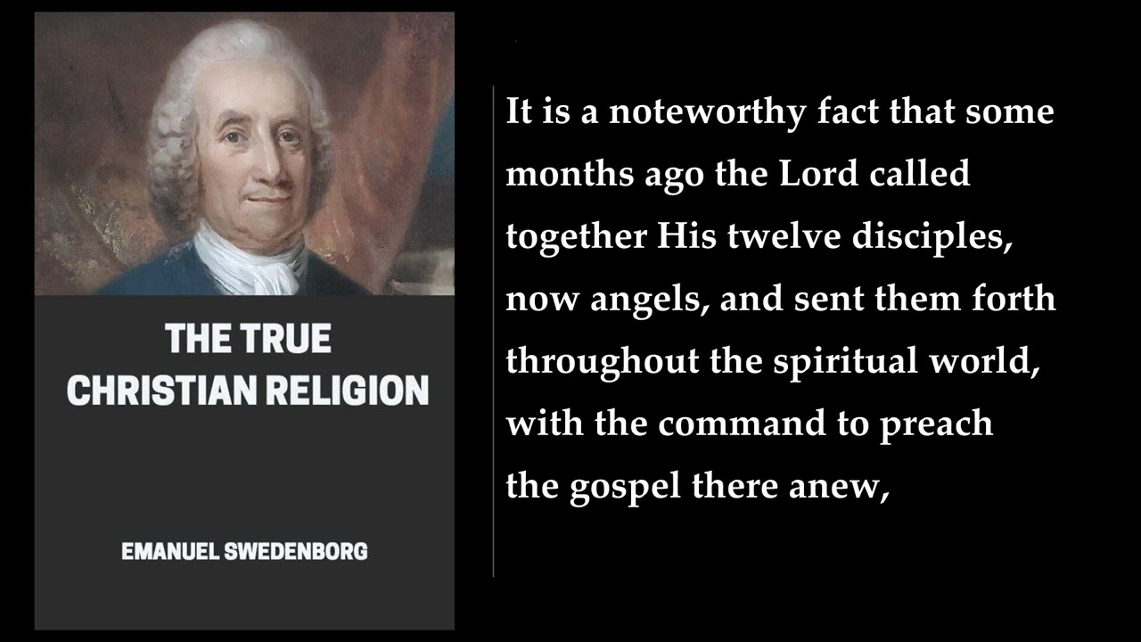 The True Christian Religion (1/4) ✨ By Emanuel Swedenborg. FULL Audiobook