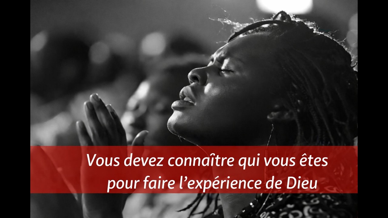 Vous Devez Connaitre Qui Vous Etes Pour Faire L'experience De Dieu #morningprayer
