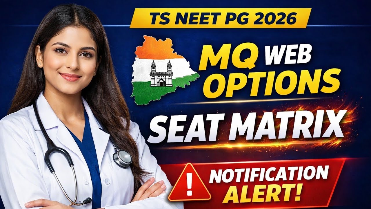 TS PG NEET 2026 MQ WEB OPTIONS & SEAT MATRIX