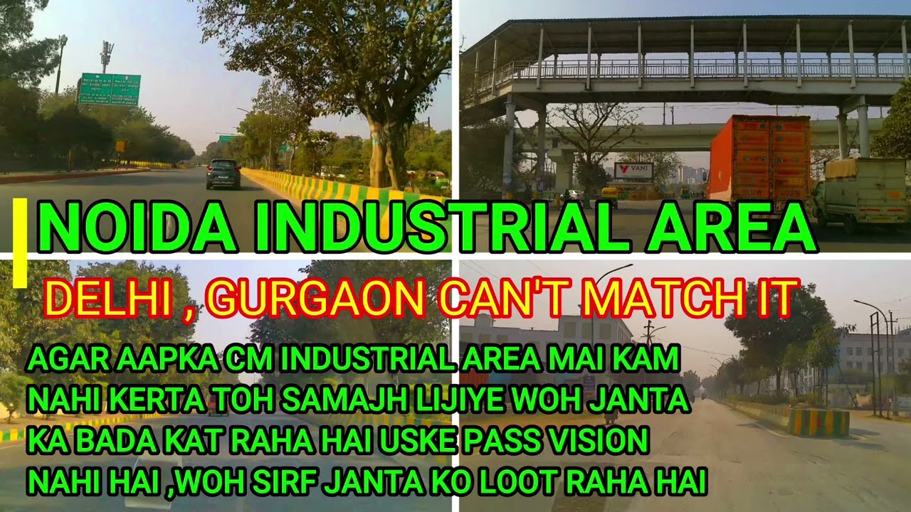 NOIDA INDUSTRIAL AREA PHASE 2 | DELHI, GURGAON IS FAR BEHIND CAN'T MATCH IT | NOIDA INDUSTRIAL AREA