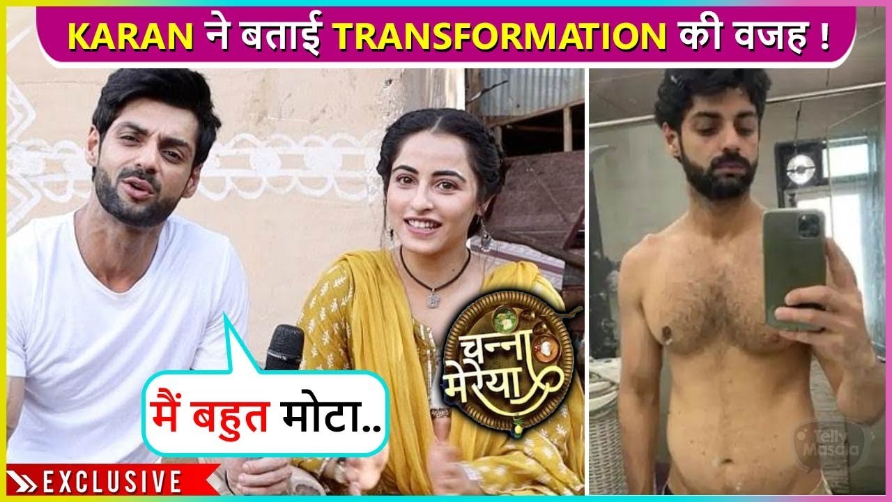 Niyati Fatnani & Karan Wahi On Show Channa Mereya, Transformation, Break From TV & More