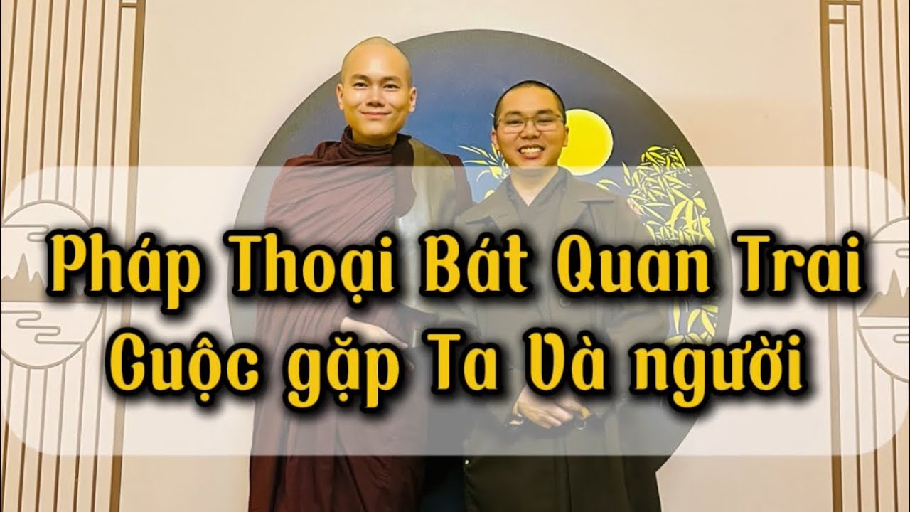 Giảng Về Bát Quan Trai Giới - Sư Minh Quân