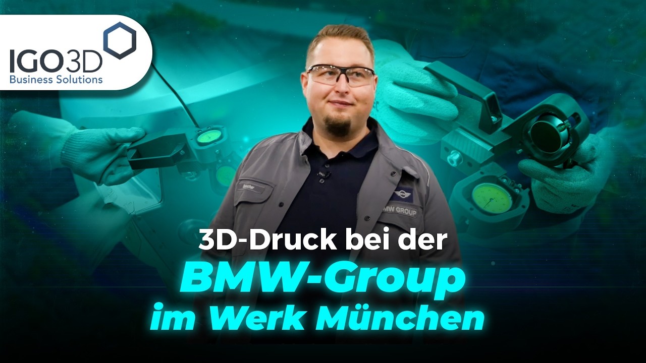 IGO3D Business Solutions: 3D-Druck bei der BMW-Group im Werk München 🚀