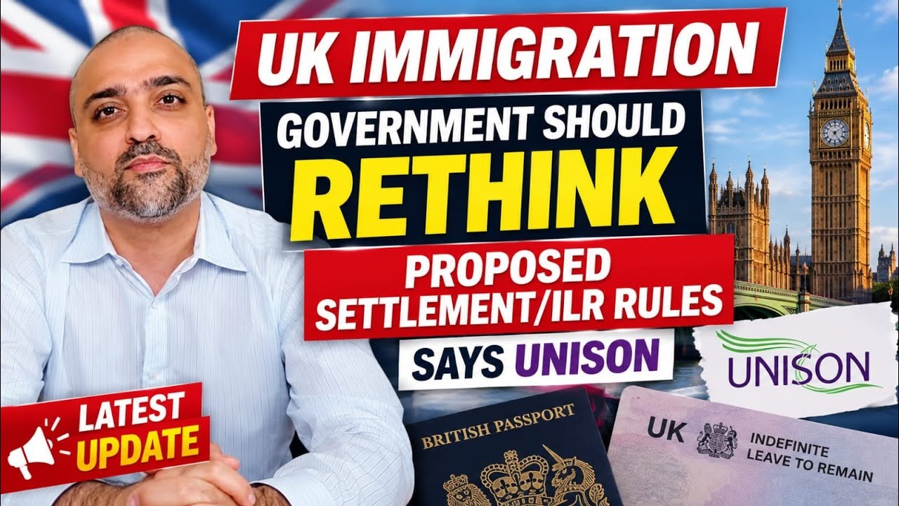 UK Immigration UPDATE, UNISON Urges Government to Rethink Proposed New ILR Settlement Rules