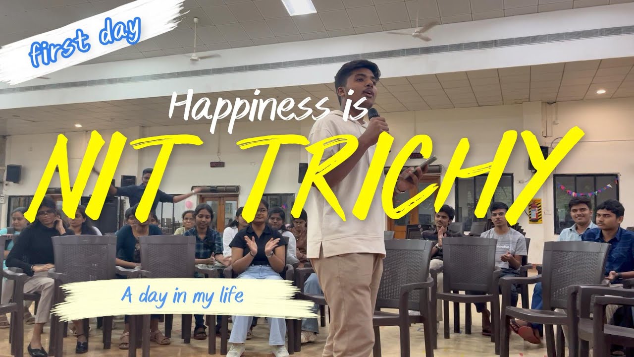first day of classes at NIT Trichy