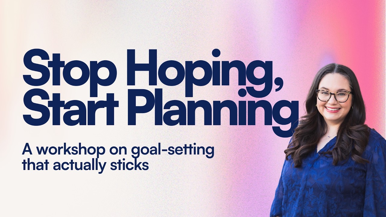 A Workshop on Goal Setting that Actually Sticks
