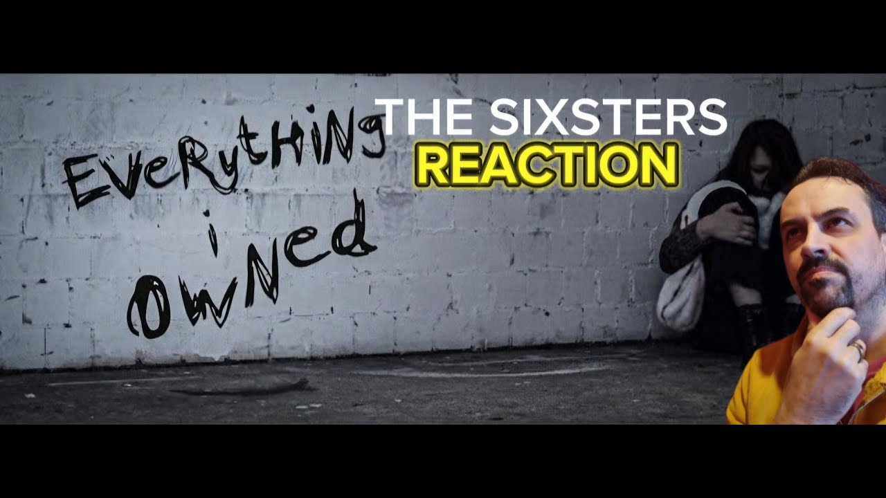 The Sixsters - Everything I owned (Official video 2024) REACTION