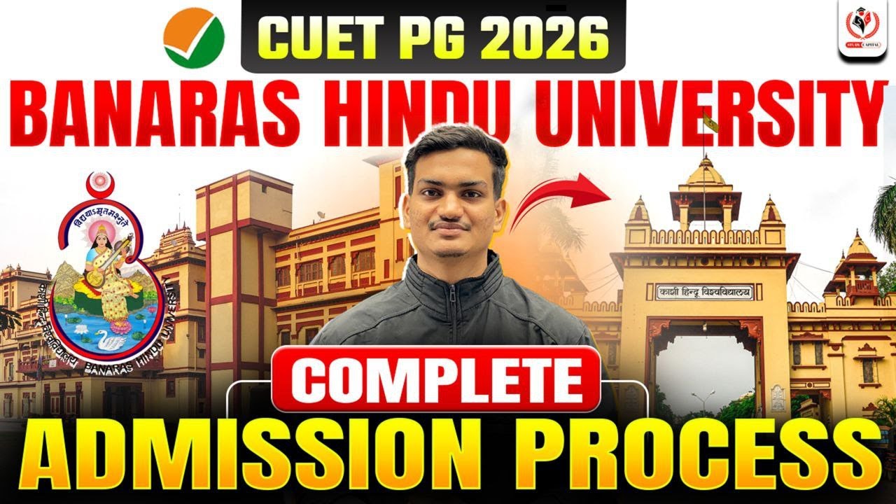 🎓 CUET PG 2026 | BHU COMPLETE ADMISSION PROCESS 🚨