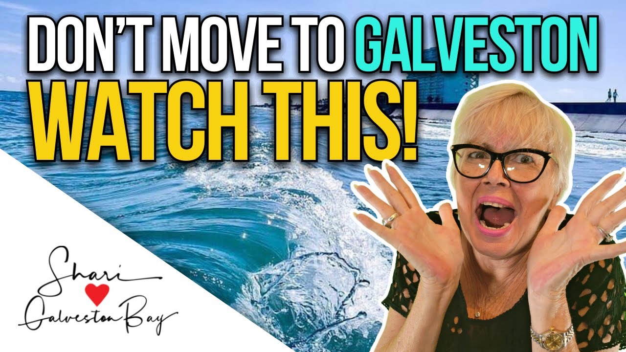 13 REASONS NOT to move to GALVESTON Texas