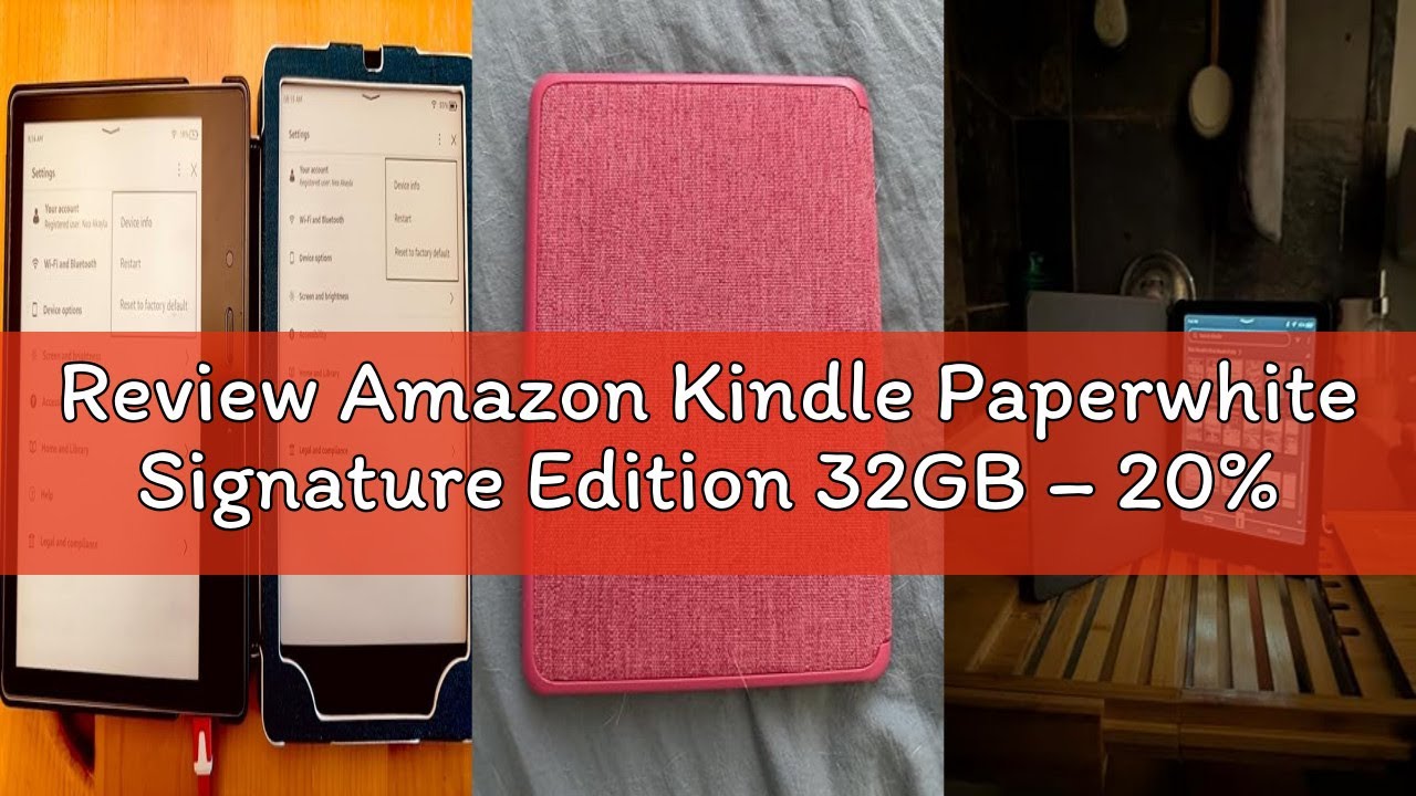 Review Amazon Kindle Paperwhite Signature Edition 32GB – 20% faster with auto-adjusting front light,