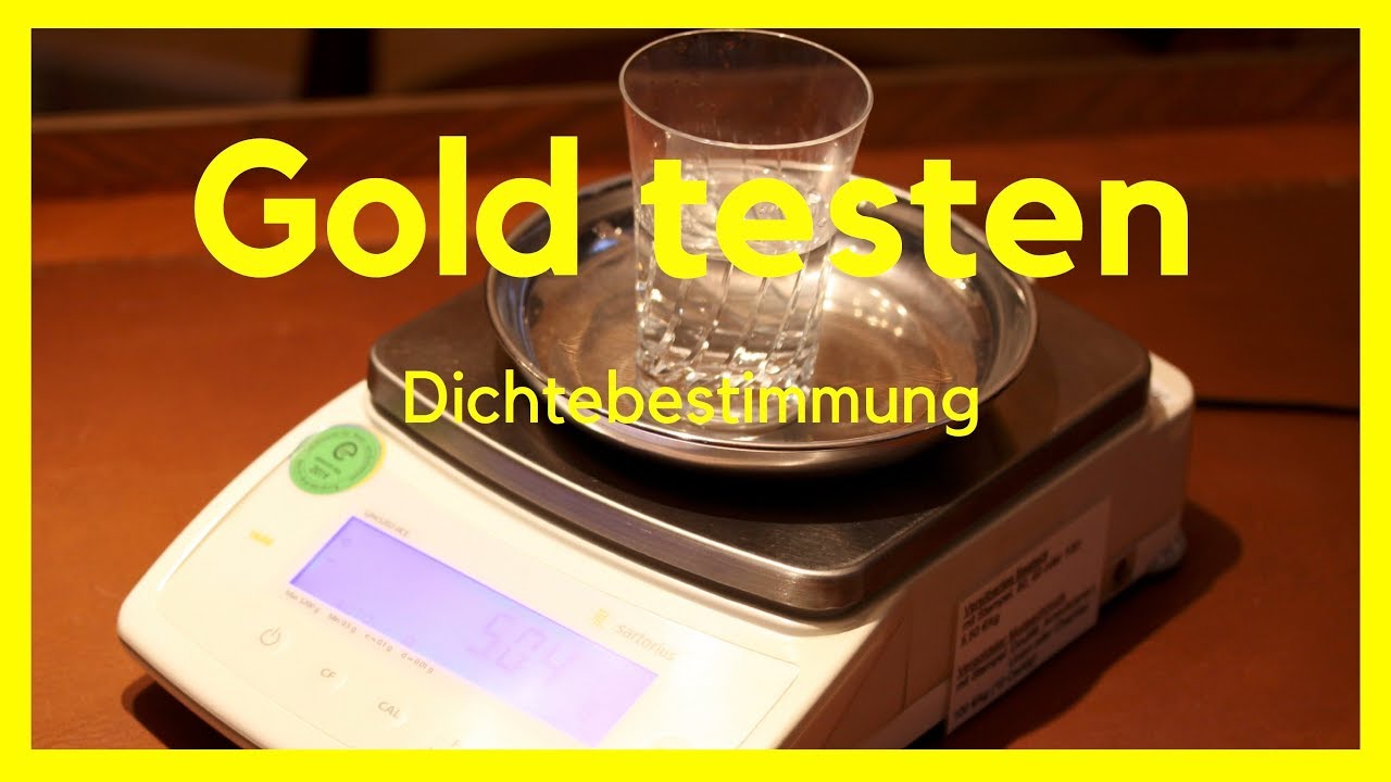 Gold testen durch Dichtebestimmung