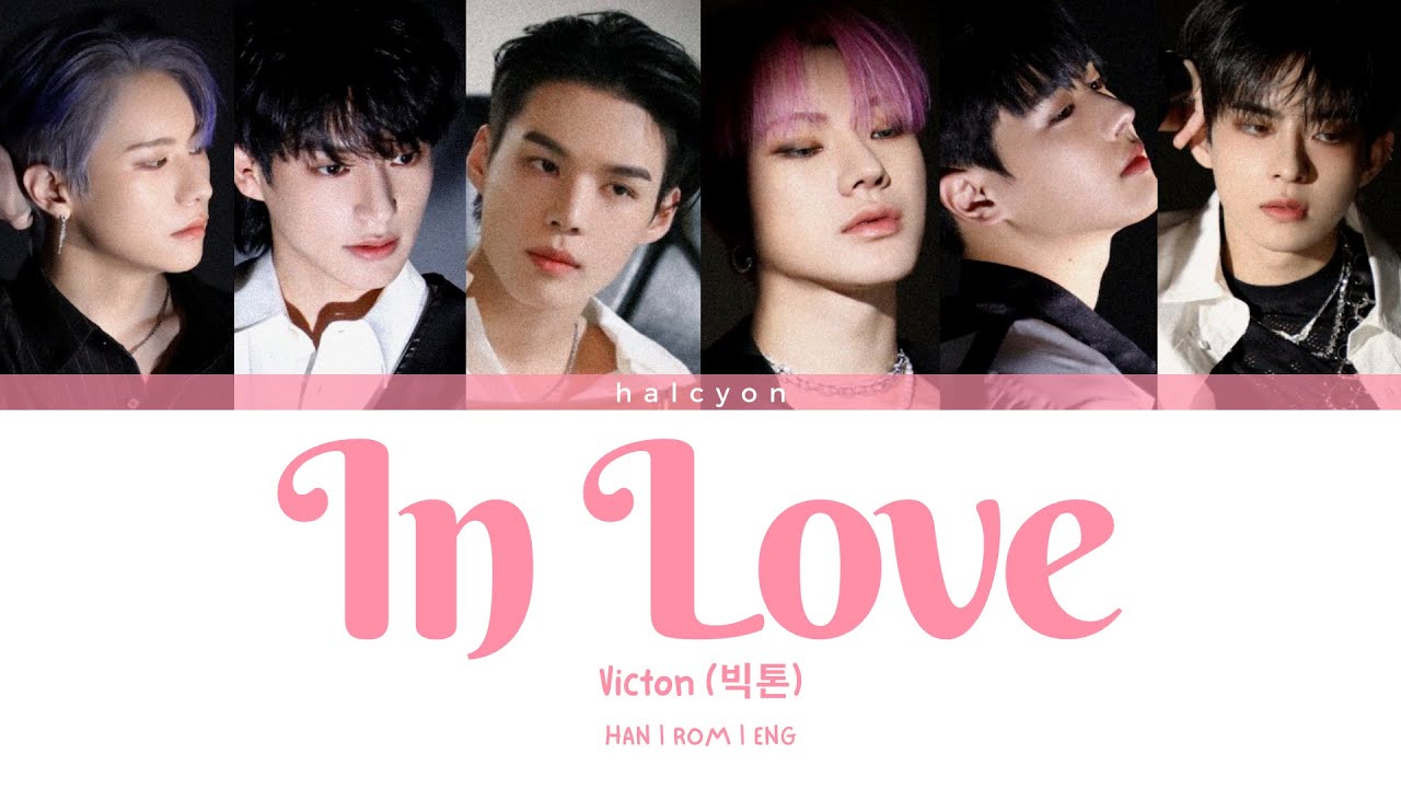 VICTON (빅톤) - In Love [Color Coded Lyrics (HAN/ROM/ENG)]