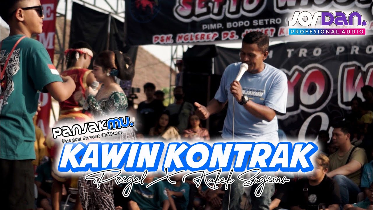 Prigel Pangayu Ft Kakek Sugiono - Kawin Kontrak ( PanjakMu Live ) Setyo Wijoyo - Jordan Pro Audio