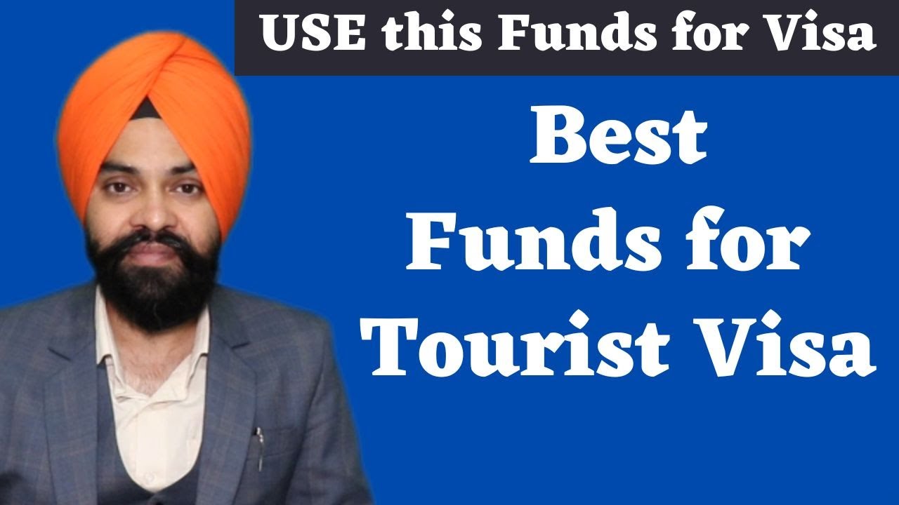 How to Show Funds for Tourist Visa | Best Funds