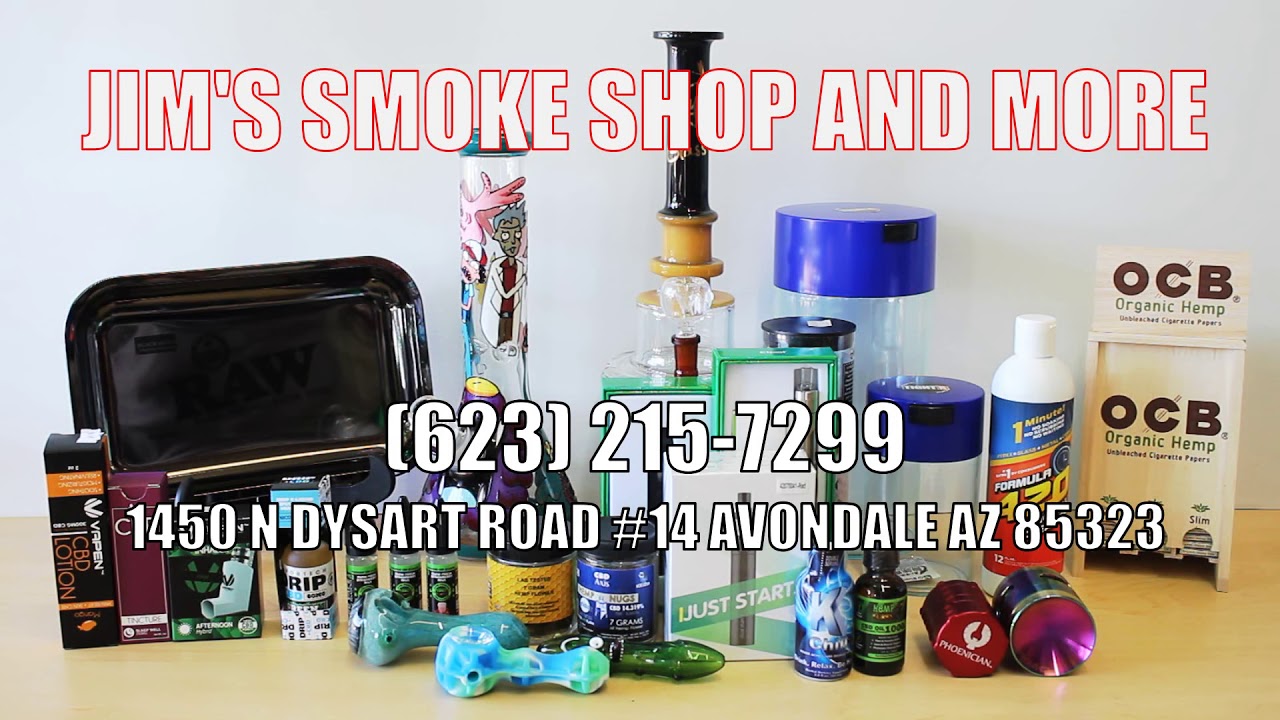 Jims Smoke Shop and More - Best Smoke Shop Avondale, AZ (623) 215-7299