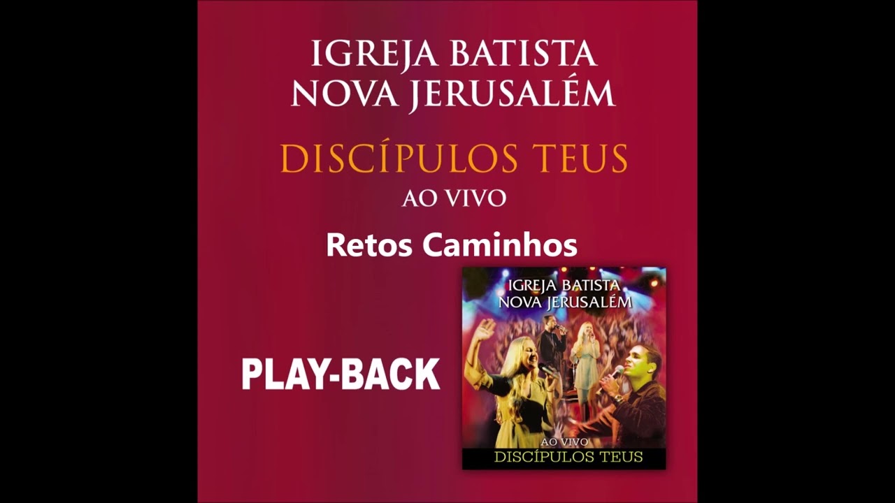 IB Nova Jerusal&eacute;m - Retos Caminhos  (Playback)