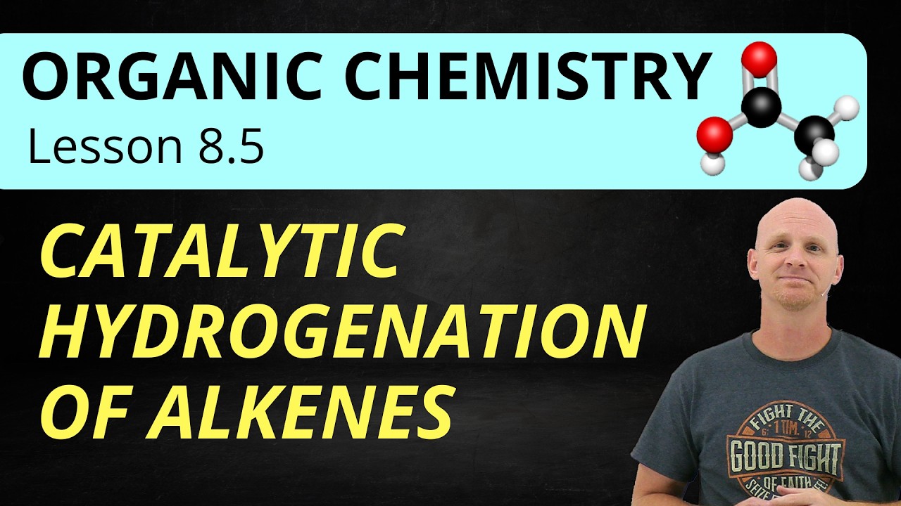 8.5 Catalytic Hydrogenation of Alkenes and Heats of Hydrogenation | Organic Chemistry