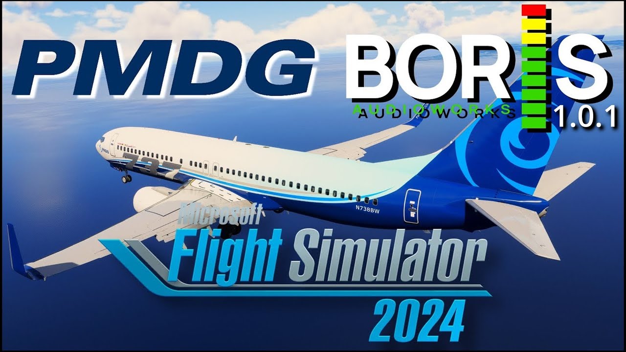 MSFS 2024 BORIS (ver.1.0.1) vs PMDG Sound Comparison | PMDG 737-800 Microsoft Flight Simulator 2024
