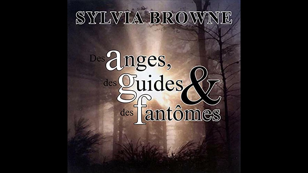 Livre audio: Des anges, des guides et des fantômes - Sylvia Browne Livre audio